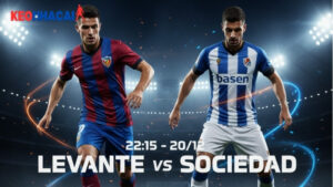 Nhận định bóng đá Levante vs Sociedad, 22h15 ngày 20/12